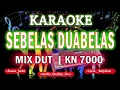 Download Lagu KARAOKE SEBELAS DUA BELAS NELLA KARISMA | DFC RECORD