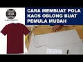Download Lagu CARA MEMBUAT POLA KAOS OBLONG BUAT PEMULA MUDAH.HOW TO MAKE A T-shirt PATTERN