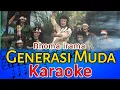 Download Lagu GENERASI MUDA KARAOKE DANGDUT