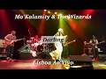 Download Lagu Darling - Mo'Kalamity \u0026 The Wizards - Lisboa Ao Vivo - Concert Live