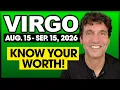 Virgo Know Your Worth Aug 15 to Sep 15 2026 30-Day Tarot Reading