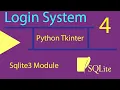 4 - Login System using Python Tkinter Module and Sqlite3 Module