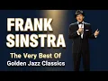 Frank Sinatra Greatest Hits Playlist - Top 10 Best Hits Songs Of All Time