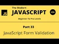 The Modern JavaScript Tutorial Part 33 JavaScript Form Validation Tech Quick Learner