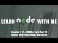 ECMAScript 5 - Reduce and ReduceRight