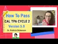 How to Pass Cal TPA Cycle 2 Version 5 0 The Ultimate Guide