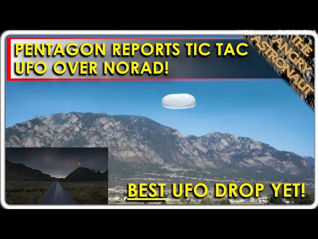 Tic Tac UFO over NORAD!  Best Pentagon UAP drop EVER!