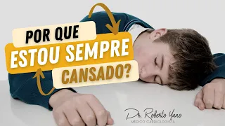 Por que estou sempre cansado?