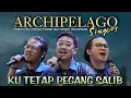 Download Lagu Archipelago Singers - Ku Tetap Pegang Salib ( GBI FATMAWATI 25 )