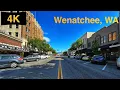 Downtown Wenatchee WA Driving Tour in Spring 2023