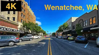 Downtown Wenatchee WA Driving Tour in Spring 2023