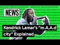 Looking Back At Kendrick Lamar s m A A d city Song Stories