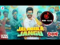 Don - Jalabulajangu Lyric | Sivakarthikeyan | Anirudh Ravichander | #BGMபோடு