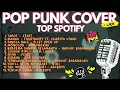 Download Lagu PLAYLIST POP PUNK COVER TOP SPOTIFY PALING ENAK | POP PUNK COVER 🎸 BY ASDBOYS