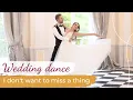 Download Lagu I Don't Want to Miss a Thing - Aerosmith ❤️‍🔥 Wedding Dance ONLINE | ARMAGEDDON