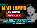 Download Lagu MATI LAMPU - RITA SUGIARTO (NADA CEWEK) KARAOKE REMIX PALEMBANG