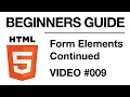 HTML Programming Form Elemented Cont d BEGINNERS GUIDE Self Taught Developer