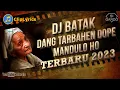 Download Lagu Dj Batak DANG TARBAEN AU DOPE MANDULO HO Terbaru 2024 (Si Gardo Remix)