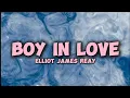 Download Lagu Boy In Love - Elliot James Reay (Lyrics)