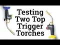 Trigger Torch Test Bernzomatic TS4000 vs TS8000