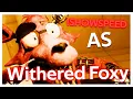 FNAF IShowSpeed as Withered Foxy