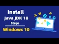 Install Java JDK 18 on Windows 10 Steps Set JAVA - HOME Path