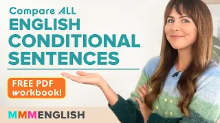 Compare ALL English Conditional Sentences with examples