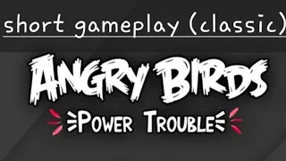 angry birds power trouble classic android download in description 