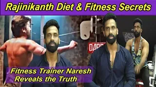 rajini food diet u0026 gym exercise darbar actor fitness trainer naresh darbar tamil news nba 24x7