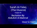 Download Lagu Surah At-Talaq (The Divorce) Abdullah Al-Mattrod  Quran Recitation
