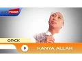 Download Lagu Opick - Hanya Allah | Official Audio