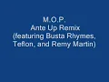 M.O.P. - Ante Up Remix (featuring Busta Rhymes, Teflon, and Remy Martin)