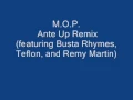Download Lagu M.O.P. - Ante Up Remix (featuring Busta Rhymes, Teflon, and Remy Martin)