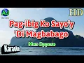 Download Lagu PAG-IBIG KO SAYO'Y 'DI MAGBABAGO - Men Oppose | KARAOKE HD