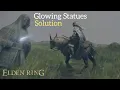 Elden Ring Glowing statue solution