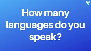 How many languages do you speak?