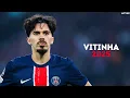 Lagu Vitinha 2025 - The Midfield Maestro | Magic Skills, Goals \u0026 Assists | HD