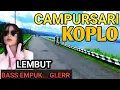 Download Lagu CAMPURSARI KOPLO FULL BASS PALING GAYENG - CAMPURSARI JAWA TERPOPULER 2025 - VIDEO AUDIO JERNIH