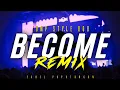 Download Lagu B E C O M E - Jump Style 808 ( Fadel Paputungan Remix)