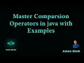 8 Master Comparison Operators in java with Examples
