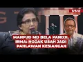 Lagu PANAS! Sindiran Pedas Irma Chaniago ke Mahfud MD Usai Pasang Badan Bela Pandji | tvOne