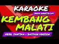 Download Lagu KEMBANG MALATI - KARAOKE BAJIDOR VERSION - NADA WANITA  Dm - ABIEL JATNIKA