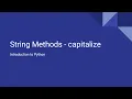 Introduction to Python - String Methods
