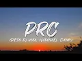 Peso Pluma, Natanael Cano -  PRC (Letra/ Lyrics)