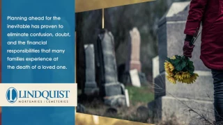 Prearranged Funeral Lindquist Mortuaries and Cemeteries