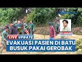 Lagu Evakuasi Terdampak Banjir di Batu Busuk Padang Makin Sulit, Rela Pakai Gerobak Bawa Warga Sakit