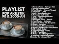 Download Lagu PLAYLIST LAGU POP BAND 90 \u0026 2000-AN || FULL ALBUM BAND POP INDONESIA TAHUN 2000-AN NOSTALGIA 