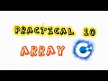 Practical Lesson 10 1D array 2D array in solving application problems