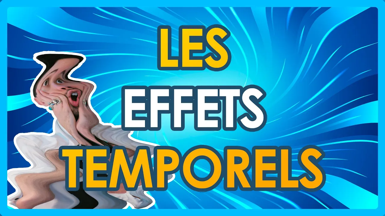Le Guide Des Effets Temporels