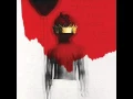 Download Lagu Rihanna - Never ending (ANTI album)
